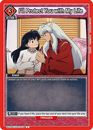 Image of I'll Protect You with My Life (UE23BT/IYS-1-076) - UE23BT Inuyasha