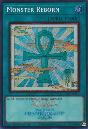Image of Monster Reborn (Secret Rare) (26LP-EN001) - Limited Pack World Championship 2026 1st Edition