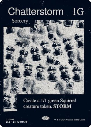 Image of Chatterstorm (0193) (SLZ-193) - Secret Lair x MSCHF: The Zeta Set