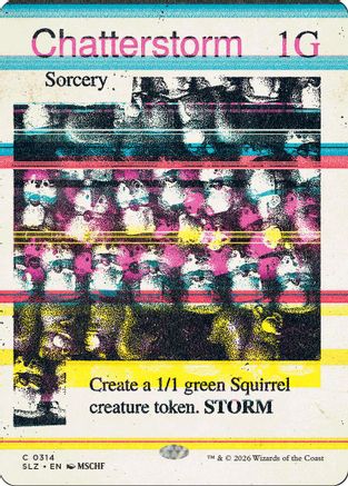 Image of Chatterstorm (0314) (SLZ-314) - Secret Lair x MSCHF: The Zeta Set