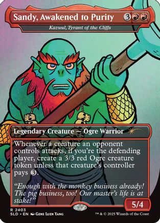 Image of Sandy, Awakened to Purity - Kazuul, Tyrant of the Cliffs (SLD-2403) - Secret Lair Drop Series Foil