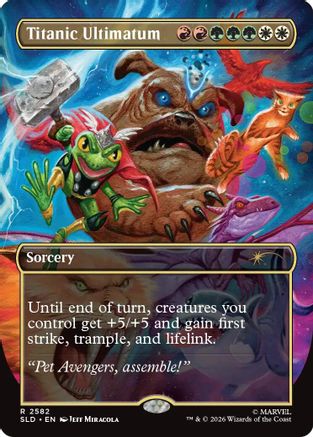 Image of Titanic Ultimatum (2582) (SLD-2582) - Secret Lair Drop Series