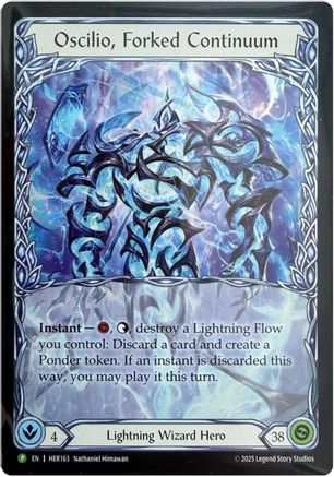 Image of Oscilio, Forked Continuum - HER163 (HER163) - Flesh and Blood: Promo Cards Rainbow Foil