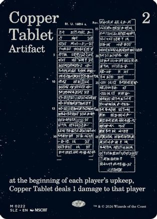 Image of Copper Tablet (0222) (SLZ-222) - Secret Lair x MSCHF: The Zeta Set