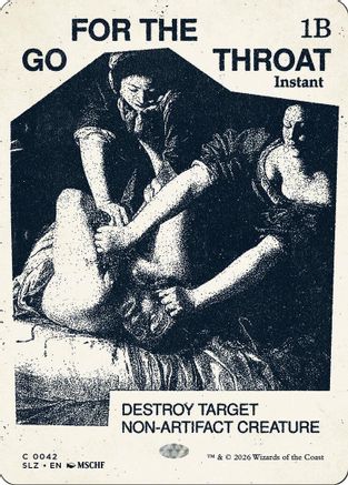Image of Go for the Throat (0042) (SLZ-042) - Secret Lair x MSCHF: The Zeta Set