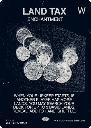 Image of Land Tax (0126) (SLZ-126) - Secret Lair x MSCHF: The Zeta Set