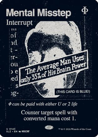 Image of Mental Misstep (0143) (SLZ-143) - Secret Lair x MSCHF: The Zeta Set