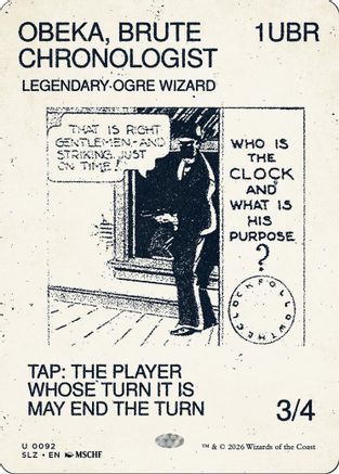 Image of Obeka, Brute Chronologist (0092) (SLZ-092) - Secret Lair x MSCHF: The Zeta Set