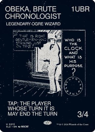 Image of Obeka, Brute Chronologist (0213) (SLZ-213) - Secret Lair x MSCHF: The Zeta Set