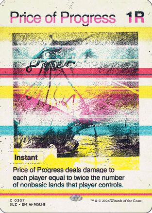 Image of Price of Progress (0307) (SLZ-307) - Secret Lair x MSCHF: The Zeta Set