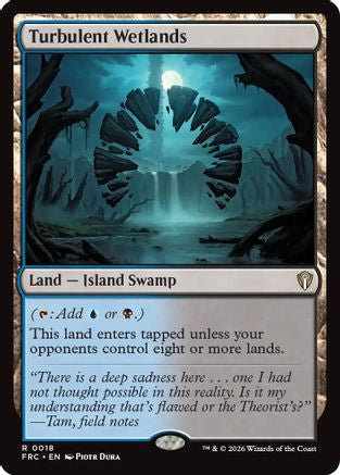 Image of Turbulent Wetlands (-018) - Commander: Reality Fracture