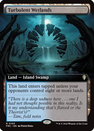 Image of Turbulent Wetlands (Extended Art) (-103) - Commander: Reality Fracture