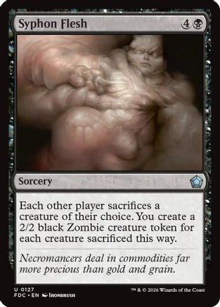 Image of Syphon Flesh (FDC-127) - Commander: Foundations
