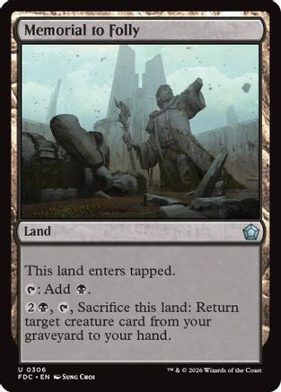 Image of Memorial to Folly (FDC-306) - Commander: Foundations