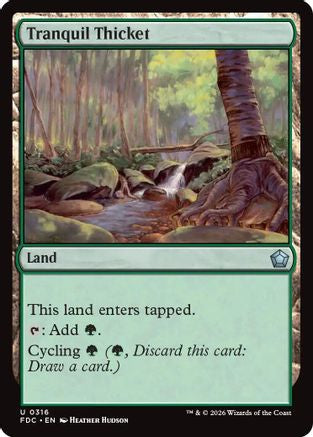 Image of Tranquil Thicket (FDC-316) - Commander: Foundations