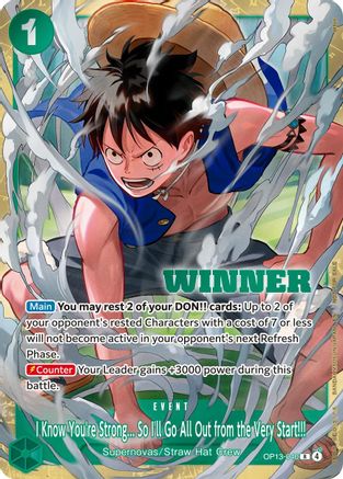 Image of I Know You're Strong... So I'll Go All Out from the Very Start!!! (Winner Pack 2026 Vol. 4) (OP13-040) - One Piece Promotion Cards Foil