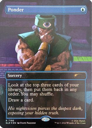 Image of Ponder (7186) (SLD-7186) - Secret Lair Drop Series Foil