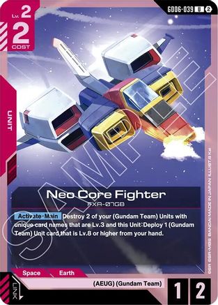 Image of Neo Core Fighter (GD06-039) - Stardust Trails