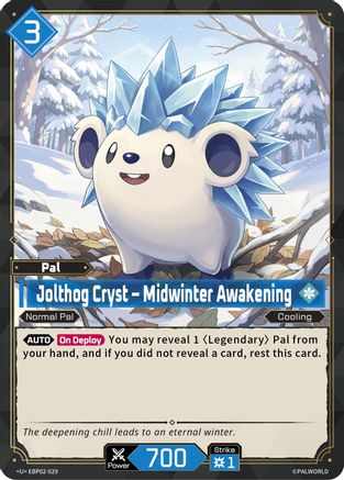 Image of Jolthog Cryst - Midwinter Awakening (EBP02-029) - BP02 Legends Awaken