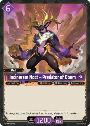 Image of Incineram Noct - Predator of Doom (EBP02-086) - BP02 Legends Awaken
