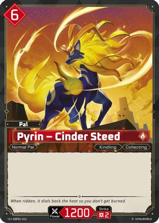 Image of Pyrin - Cinder Steed (2nd Edition) (EBP01-013) - BP01 Dawn of Palpagos