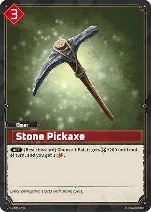Image of Stone Pickaxe (2nd Edition) (EBP01-022) - BP01 Dawn of Palpagos