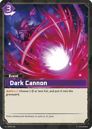 Image of Dark Cannon (2nd Edition) (EBP01-096) - BP01 Dawn of Palpagos
