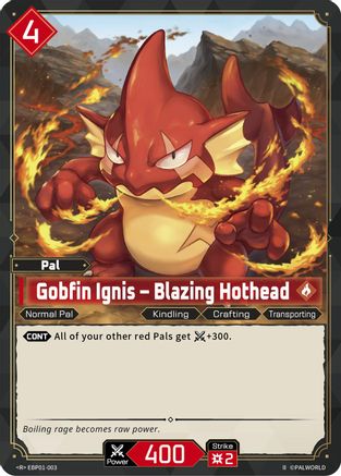 Image of Gobfin Ignis - Blazing Hothead (2nd Edition) (EBP01-003) - BP01 Dawn of Palpagos Foil