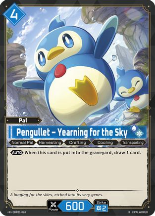 Image of Pengullet - Yearning for the Sky (2nd Edition) (EBP01-028) - BP01 Dawn of Palpagos Foil