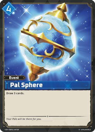 Image of Pal Sphere (SR) (2nd Edition) (EBP01-047SR) - BP01 Dawn of Palpagos Foil