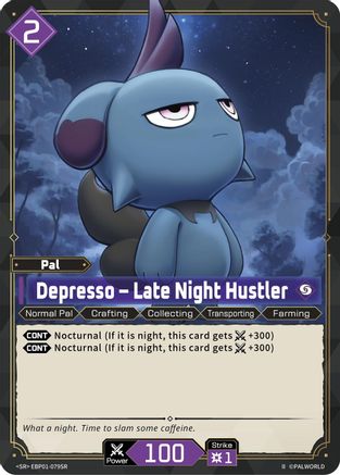 Image of Depresso - Late Night Hustler (SR) (2nd Edition) (EBP01-079SR) - BP01 Dawn of Palpagos Foil