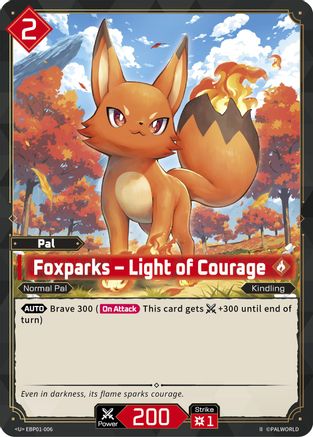 Image of Foxparks - Light of Courage (2nd Edition) (EBP01-006) - BP01 Dawn of Palpagos