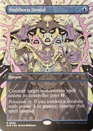 Image of Stubborn Denial (SLD-8500) - Secret Lair Drop Series Foil