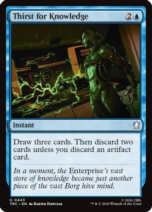 Image of Thirst for Knowledge (Surge Foil) (TRC-443) - Commander: Star Trek Foil