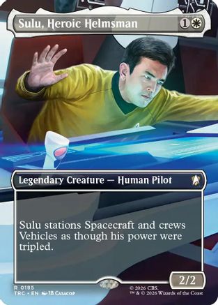 Image of Sulu, Heroic Helmsman (Borderless) (TRC-185) - Commander: Star Trek Foil