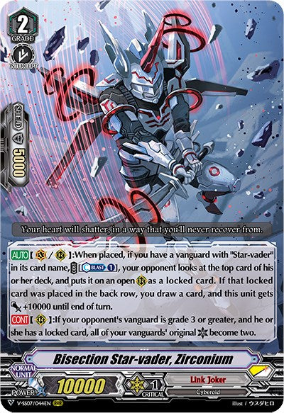 Image of Bisection Star-vader, Zirconium (V-SS07/044EN) [Clan Selection Plus Vol.1]