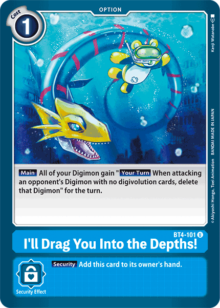 Image of I'll Drag You Into the Depths! [BT4-101] [Great Legend]