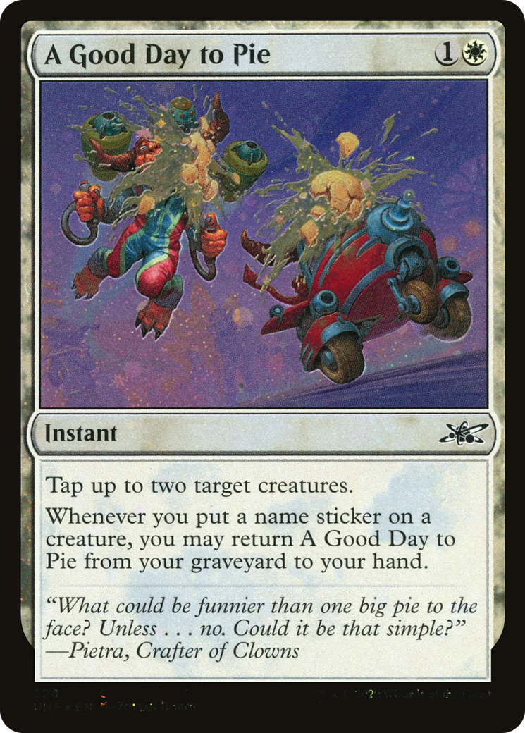 Image of A Good Day to Pie (Galaxy Foil) [Unfinity]