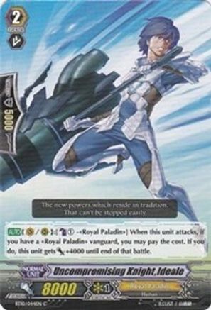 Uncompromising Knight, Ideale (TRIUMPHANT RETURN OF THE KING OF KNIGHTS)