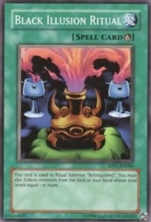 Black Illusion Ritual [RP01-EN060] Common