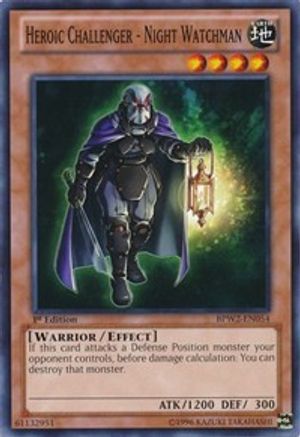 Image of Heroic Challenger - Night Watchman [BPW2-EN054] Common
