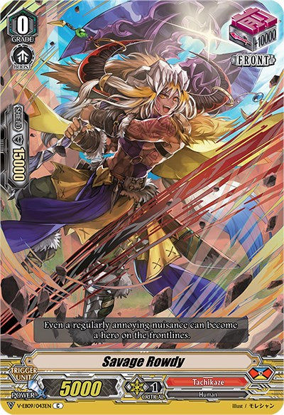 Image of Savage Rowdy (V-EB09/043EN) [The Raging Tactics]