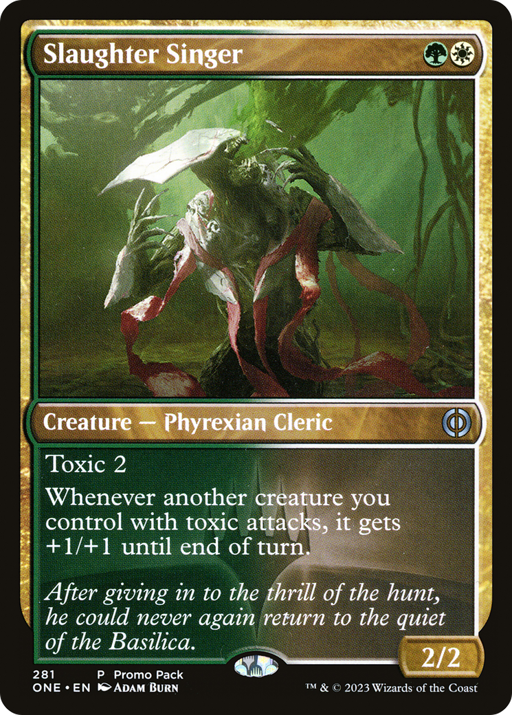 Image of Slaughter Singer (Promo Pack) [Phyrexia: All Will Be One Promos]