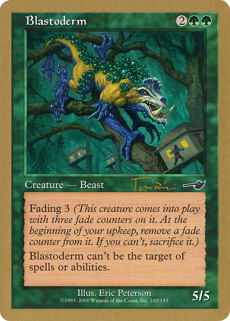 Image of Blastoderm (Jan Tomcani) [World Championship Decks 2001]