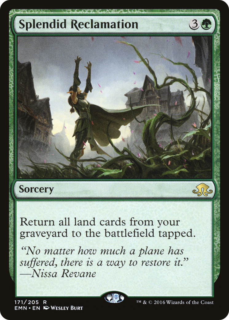 Image of Splendid Reclamation [Eldritch Moon]