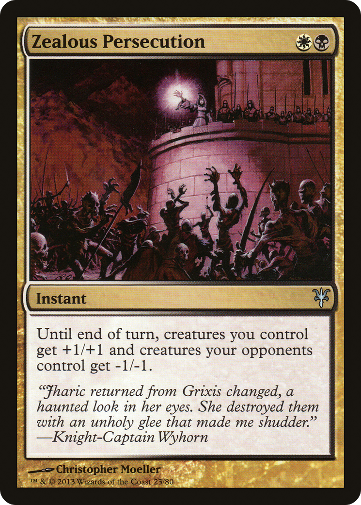 Image of Zealous Persecution [Duel Decks: Sorin vs. Tibalt]