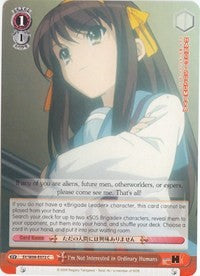 Image of I'm Not Interested in Ordinary Humans (SY/W08-E072 U) [The Melancholy of Haruhi Suzumiya]