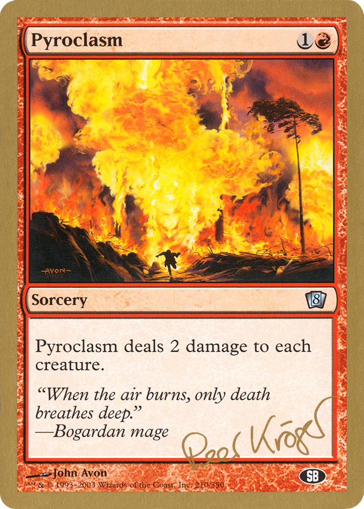 Image of Pyroclasm (Peer Kroger) (SB) [World Championship Decks 2003]