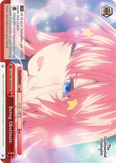 Image of Being Obstinate (5HY/W83-TE90R RRR) [The Quintessential Quintuplets]