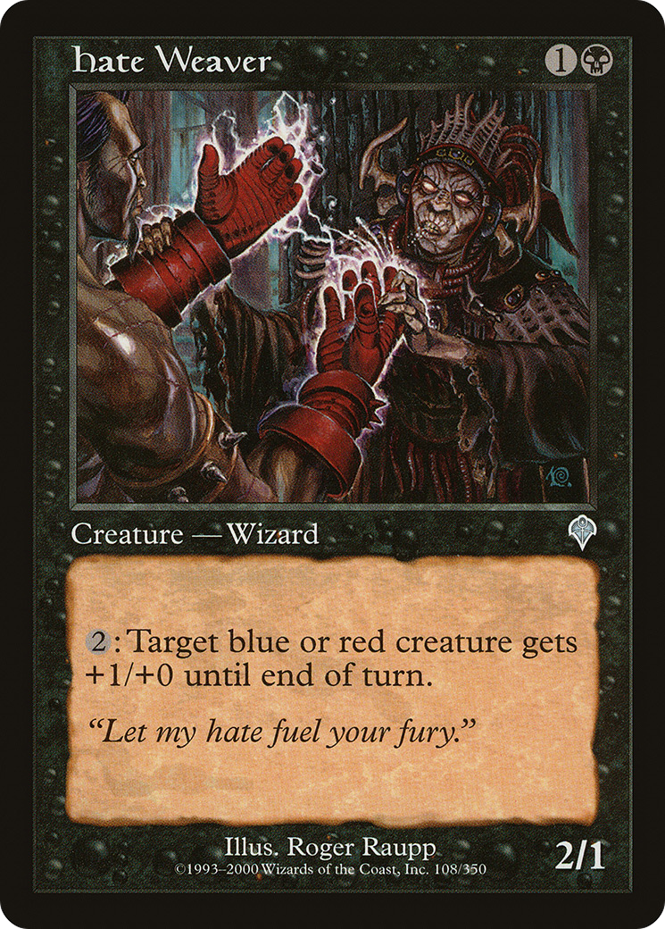 Image of Hate Weaver [Invasion]